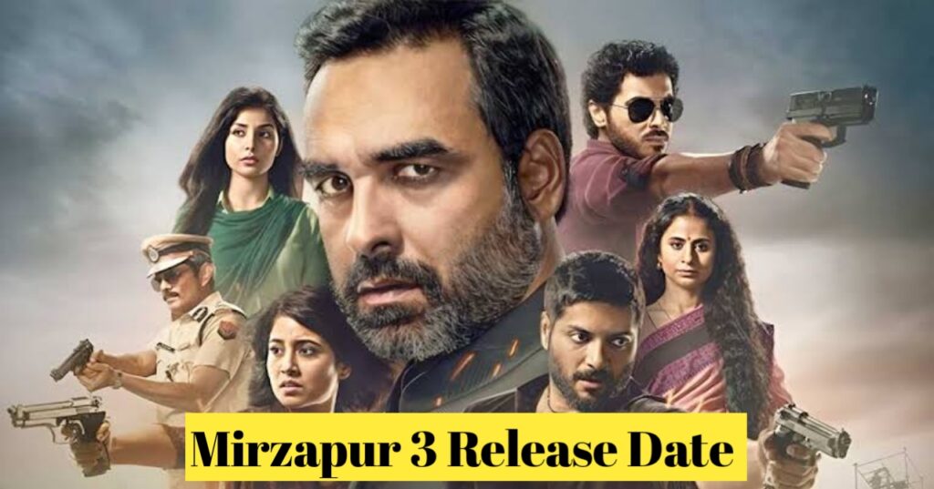 Mirzapur 3 Release Date